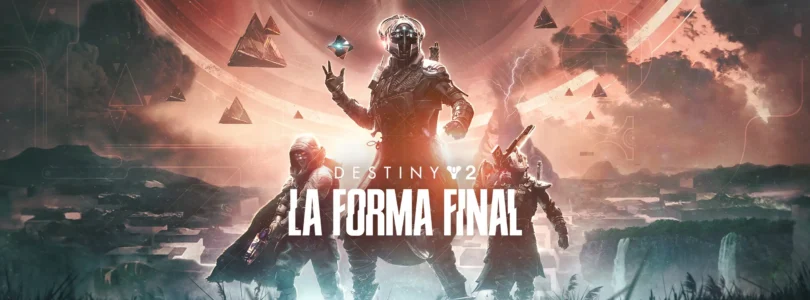 Destiny 2 - La Forma Final