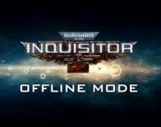 Warhammer 40.000: Inquisitor estrena modo sin conexión