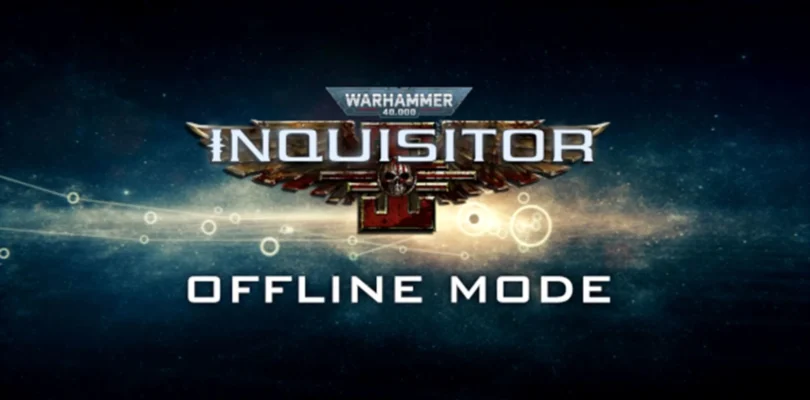 Warhammer 40,000: Inquisitor lanzará un modo offline