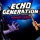 Echo Generation - Midnight Edition