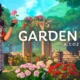 Garden Life a Cozy Simulator