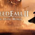 GreedFall 2 The Dying World