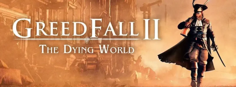 GreedFall 2 The Dying World