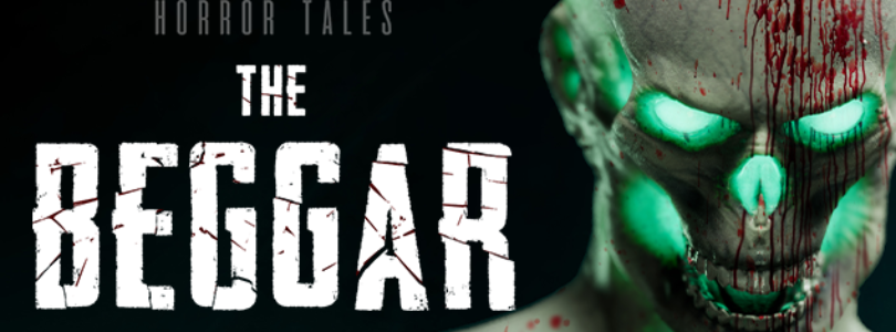 Horror Tales The Beggar