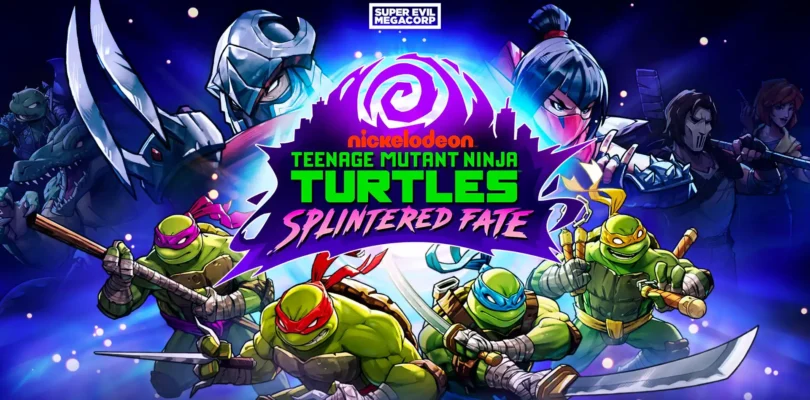 Teenage Mutant Ninja Turtles Splintered Fate