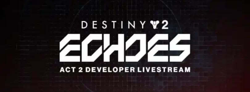 Destiny 2 - Ecos