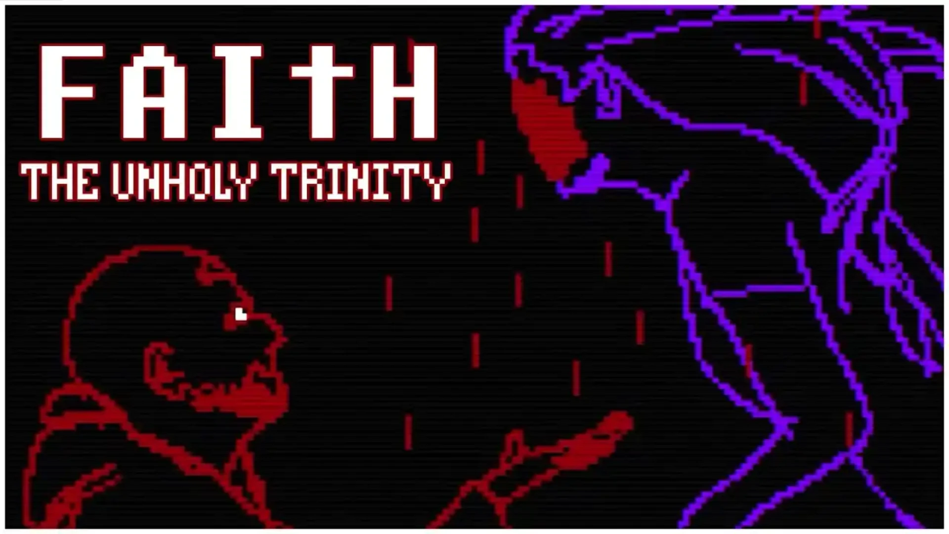 Faith The Unholy Trinity