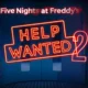 Five Nights At Freddy’s: Help Wanted 2