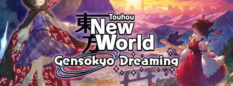 Touhou New World - Gensokyo Dreaming