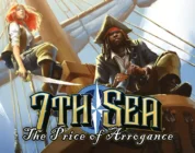 7th Sea - The Pirce of Arrogance