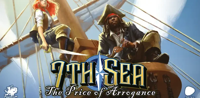 7th Sea - The Pirce of Arrogance
