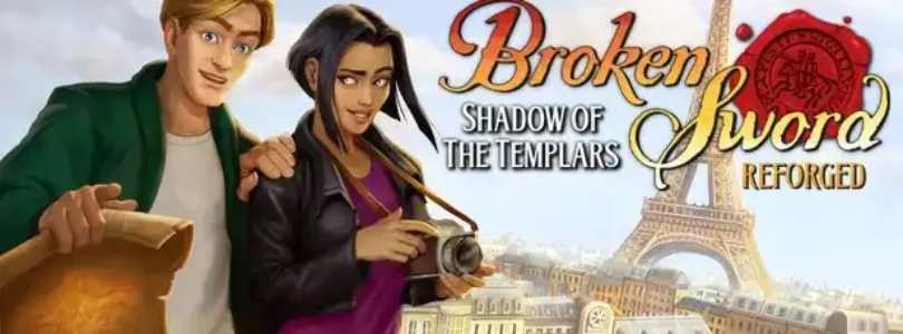 Broken Sword - Shadow of the Templars Reforged