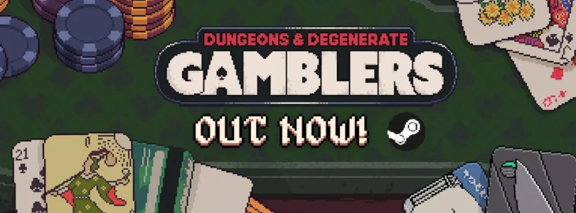 Dungeons & Degenerate Gamblers