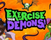 Exercise Your Demons!