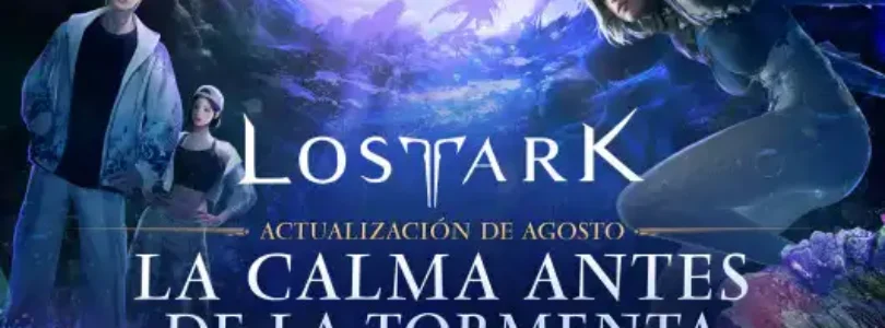 Lost Ark - La calma antes de la tormenta