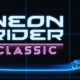 Neon Rider Classic