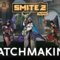 SMITE 2 - Matchmaking