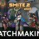 SMITE 2 - Matchmaking