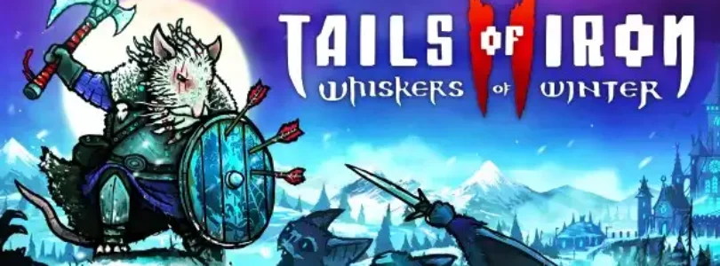 Tails of Iron 2: Whiskers of Winter