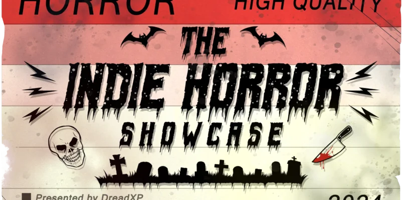 The Indie Horror Showcase 2024