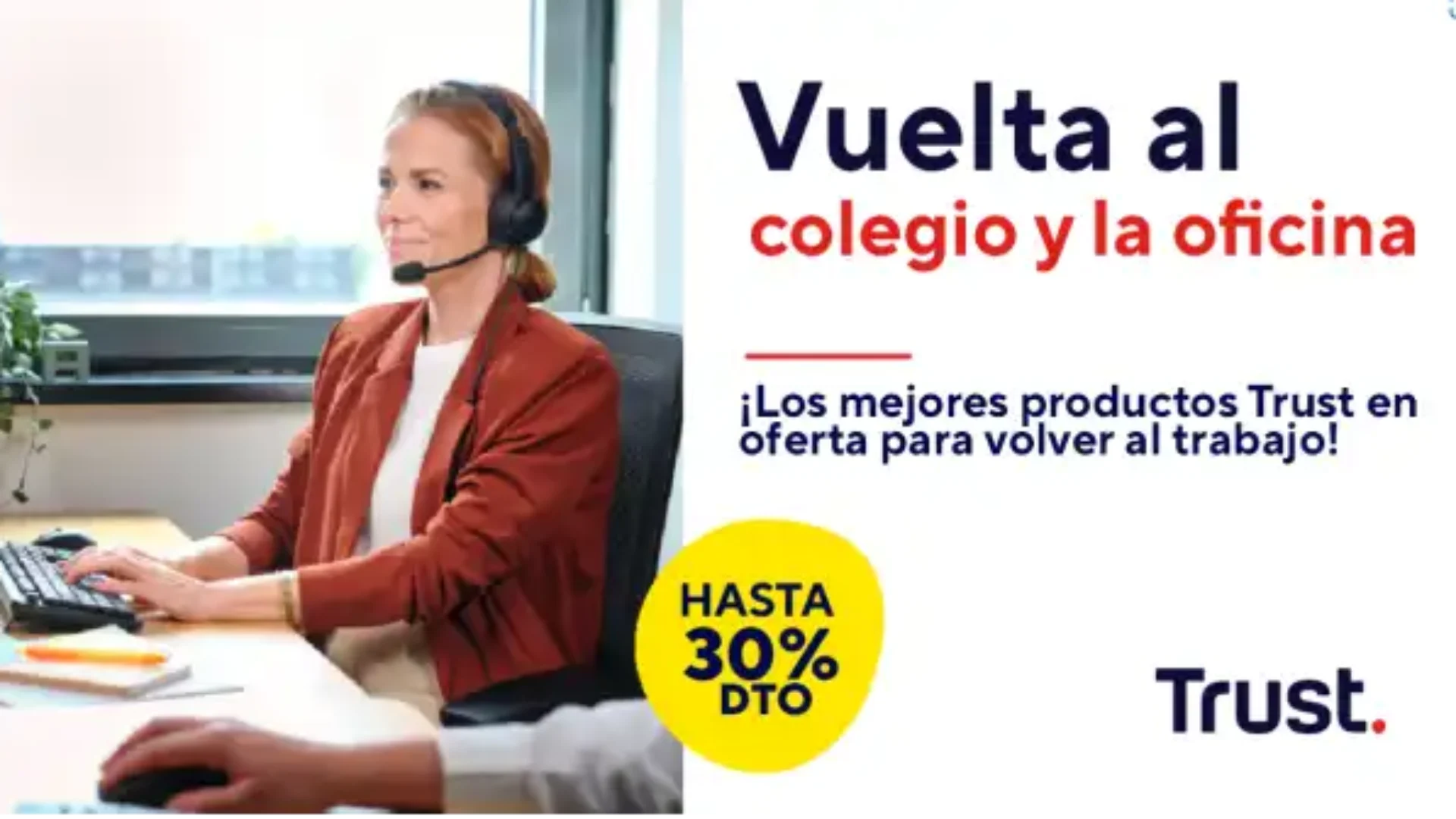 Trust - Vuelta al colegio y la oficina
