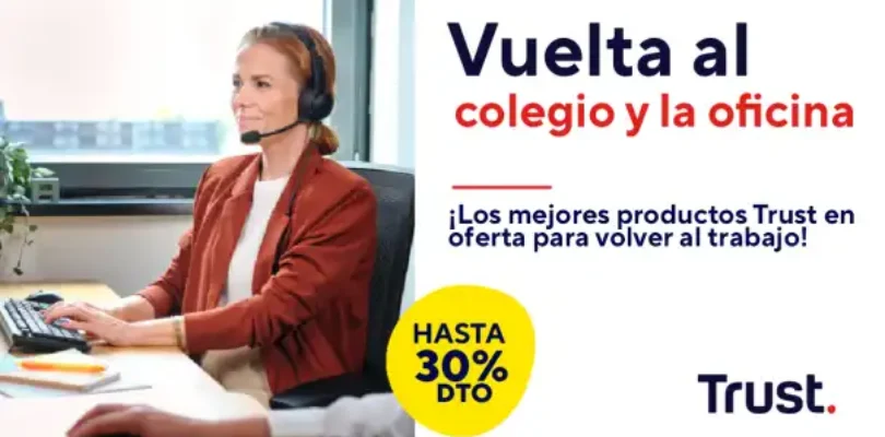 Trust - Vuelta al colegio y la oficina