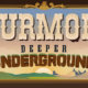 Turmoil - Deeper Underground