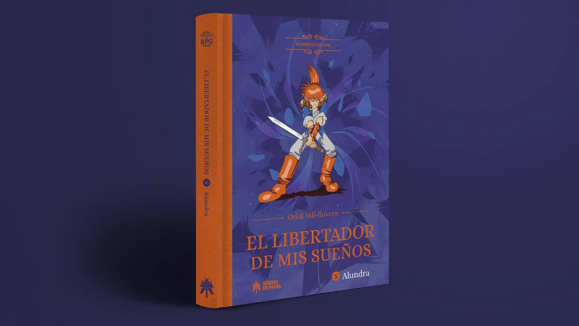 El libertador de mis sueños - Memorias del RPG Alundra