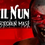 Evil Nun - The Broken Mask