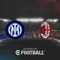 eFootball - Inter y Milan
