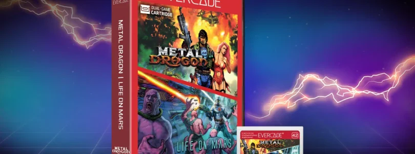 Evercade - Metal Dragon y Life on Mars