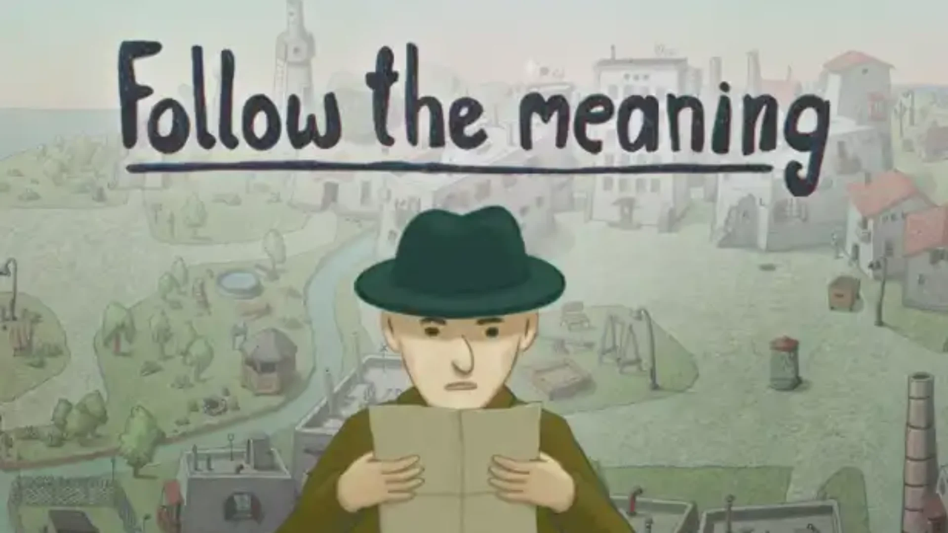 Follow the Meaning