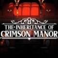 The Inheritance of Crimson Manor