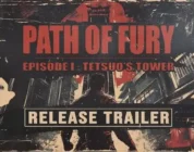 Path of Fury Episode I - Tetsuo's Tower