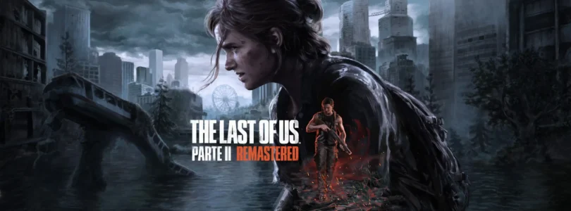 The Last of Us Parte 2 Remastered