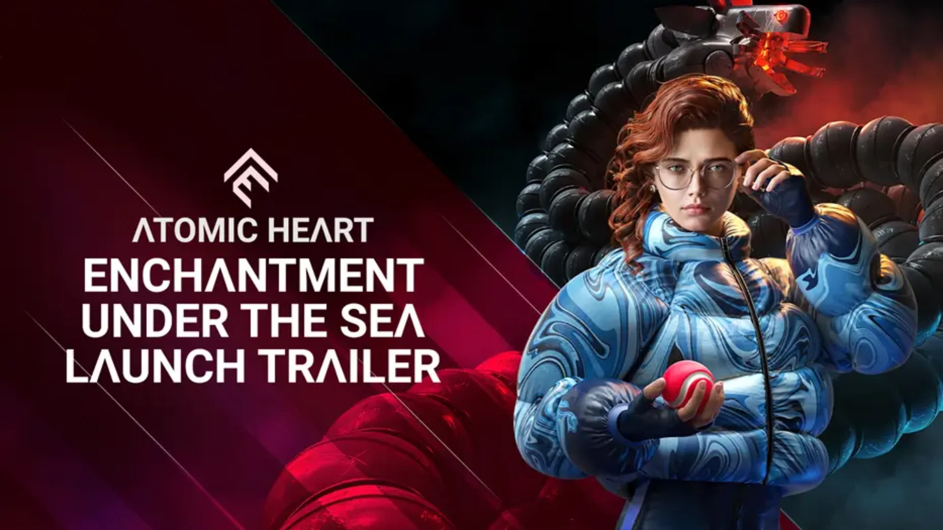 Atomic Heart - Enchantment Under the Sea