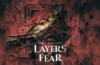 Layers of Fear