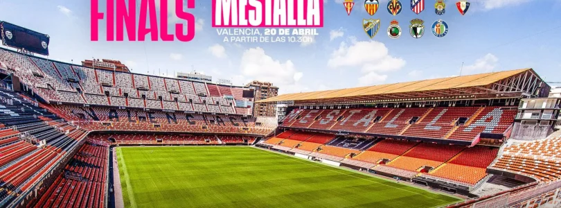 LALIGA FC Pro Finals - Mestalla