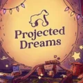 Projected Dreams