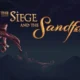 The Siege and the Sandfox – Sigilo entre las arenas