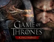 Game of Thrones Kingsroad