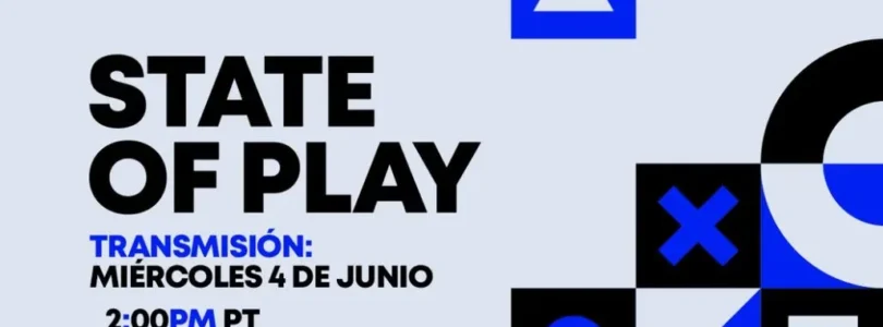 State of Play - Junio 2025