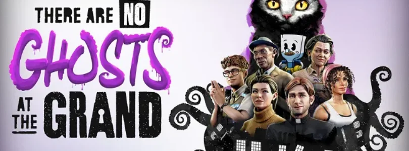 There are No Ghosts at the Grand
