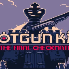 Shotgun King The Final Checkmate