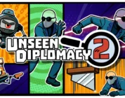 Unseen Diplomacy 2