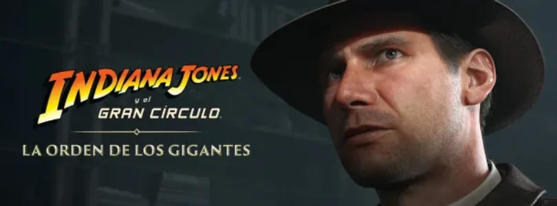 Indiana Jones y el Gran Círculo - La orden de los gigantes