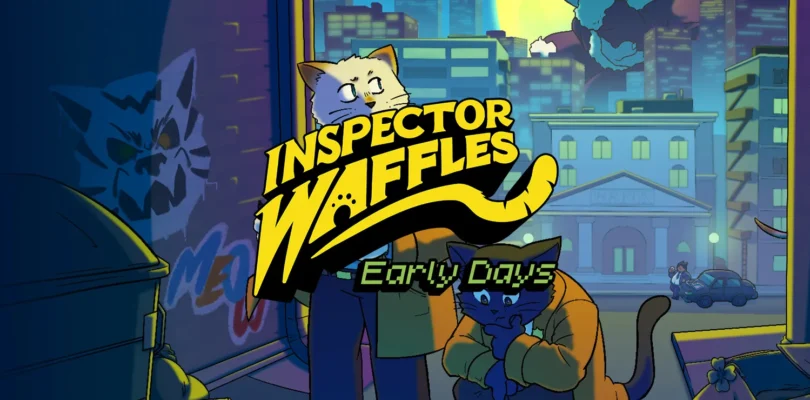 Inspector Waffles: Early Days