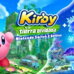 Kirby y la tierra olvidada – Nintendo Switch 2 Edition + El mundo astral