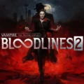 Vampire The Masquerade – Bloodlines 2