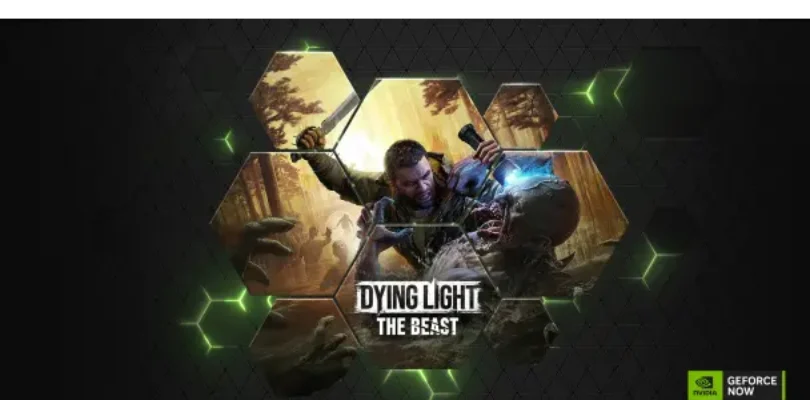 Dying Light The Beast - GeForce NOW